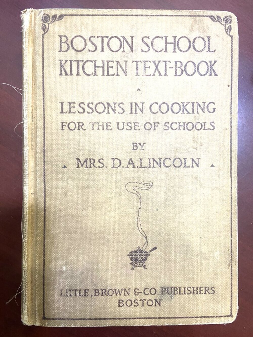 Antique Book: Boston School Kitchen Text-Book / Lessons in Cooking 1909